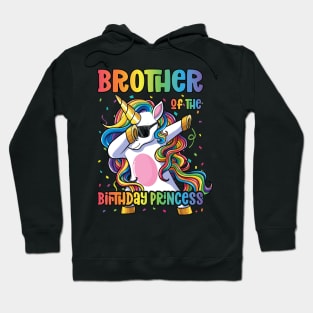 Brother of the Birthday Princess Dabbing Unicorn Girl Hoodie